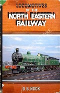 Book cover of Locomotives of the North Eastern Railway  by NOCK, O.S. 